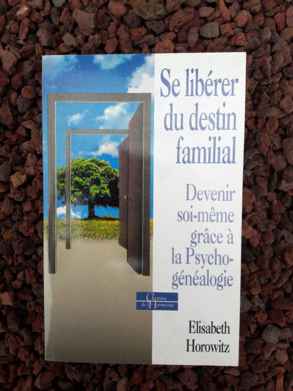 Se libérer du destin familial
