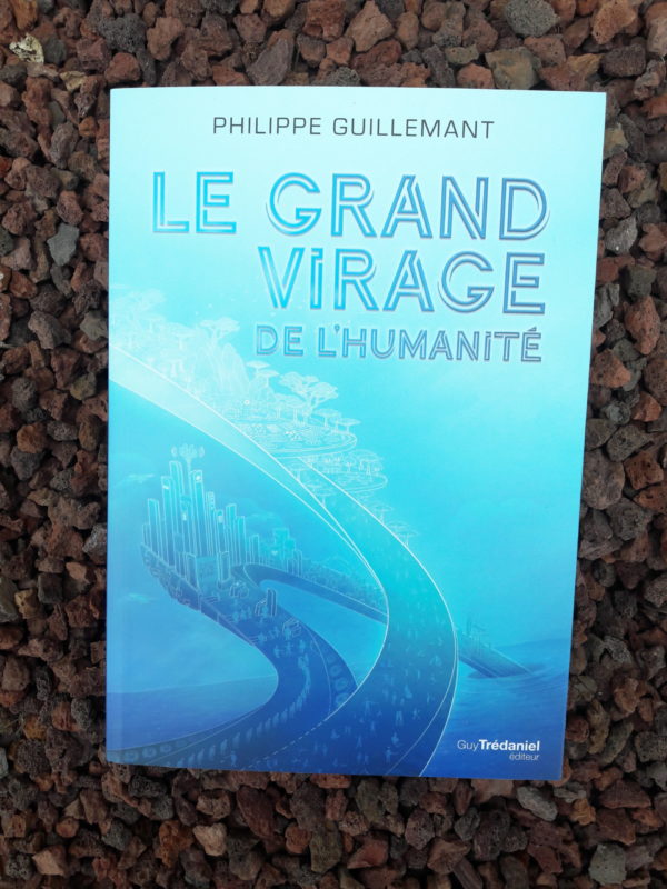 Le grand virage de l'humanité