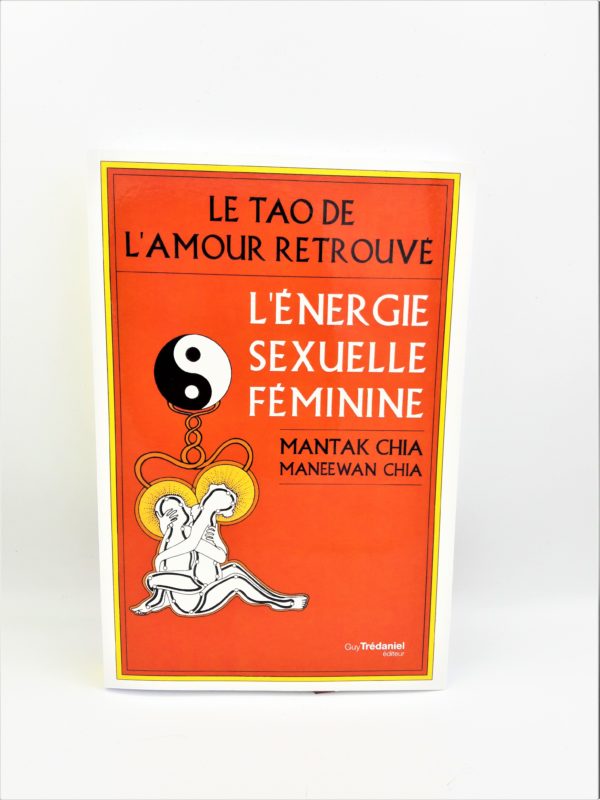 Le TAO de l'amour retrouvé