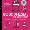 Bouddhisme au quotidien