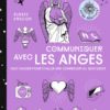 Communiquer avec les anges
