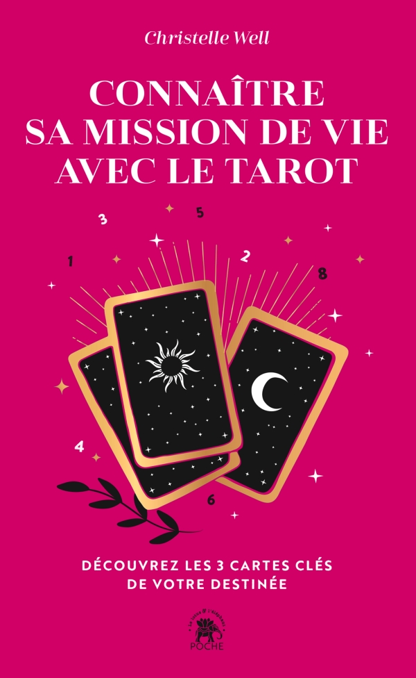 Connaître sa mission de vie avec le tarot