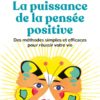 La puissance de la pensée positive